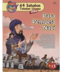 Image of 64 Sahabat Teladan Utama : Para Pembela Nabi (Seri 13)