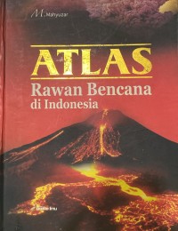 Image of Atlas Rawan Bencana di Indonesia