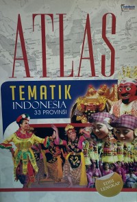 Image of Atlas Tematik Indonesia 33 Provinsi