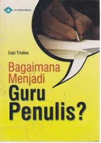 Image of Bagaimana Menjadi Guru Penulis?