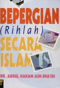 Image of Bepergian (Rihlah) Secara Islam