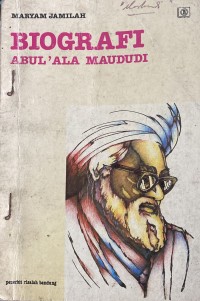 Image of Biografi Abul 'Ala Maududi