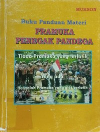 Image of Buku Panduan Materi : Pramuka Penegak Pendega