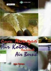 Image of Cara Menangani Air Kotor Menjadi Air Bersih