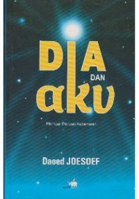 Image of Dia Dan Aku Memoar Pencari Kebenaran