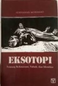 Image of Eksotopi : Tentang Kekuasaan, Tubuh dan Identitas