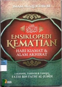 Image of Ensiklopedi Kematian : Hari Kiamat & Alam Akhirat