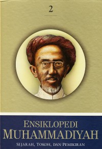 Image of Ensiklopedi Muhammadiyah : Sejarah, Tokoh, dan Pemikiran Jilid 2