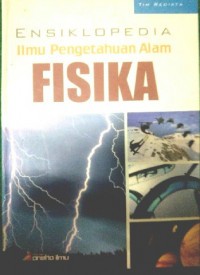 Image of Ensiklopedia Ilmu Pengetahuan Alam Fisika