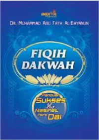 Image of Fiqih Dakwah : Panduan Sukses & Nasihat Para Dai