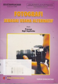 Image of Fotografi Sebagai Usaha Alternatif