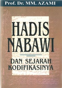 Image of Hadis Nabawi dan Sejarah Kodifikasinya
