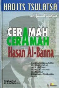 Image of Hadits Tsulatsa' : Ceramah-Ceramah Hasan Al-Banna