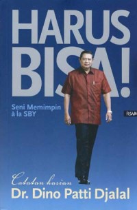 Image of Harus Bisa : Seni Memimpin Ala SBY