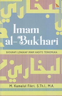 Image of Imam Al-Bukhari : Biografi Lengkap Imam Hadits Terkemuka