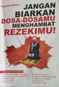 Image of Jangan Biarkan Dosa-Dosamu Menghambat Rezekimu!