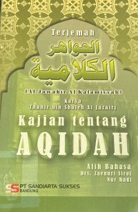 Image of Terjemah (Al Jawahir Al Kalamiyyah) : Kajian Tentang Aqidah