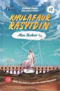 Image of Khulafaur Rasyidin : Abu Bakar (Jilid 1)