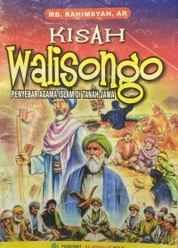Image of Kisah Walisongo : Peneyebar Agama Islam di Tanah Jawa