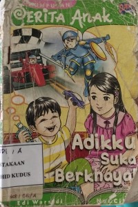 Image of Kumpulan Cerita Anak : Adikku Suka Berkhayal