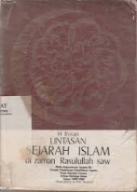Image of Lintasan Sejarah Islam di Zaman Rasulullah SAW