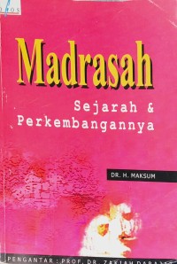 Image of Madrasah : Sejarah dan Perkembangannya