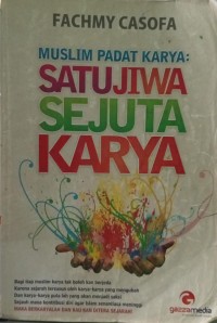 Image of Muslim Padat Karya : Satu Jiwa Sejuta Karya