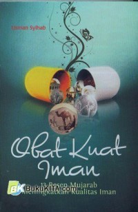 Image of Obat Kuat Iman : 13 Resep Mujarab Meningkatkan Kualitas Iman