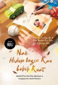 Image of Pesan Ibu: Nak, Hidup Ingin Kau Lebih Kuat