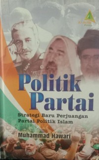 Image of Politik Partai Strategi Baru Perjuangan Partai Politik Islam