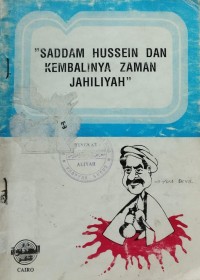 Image of Saddam Hussein dan Kembalinya Zaman Jahiliyah