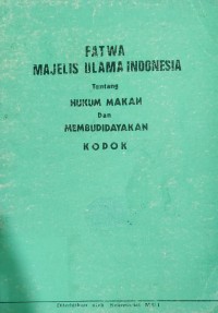Image of Fatwa Majelis Ulama Indonesia : Tentang Hukum Makan Dan Membudidayakan Kodok