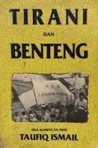 Image of Tirani Dan Benteng : Dua Kumpulan Puisi